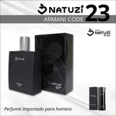 Perfume Natuzí N23 - Vidro 100ML Ref Armani Code, Fragrância Amadeirada e Elegante para Homens - Jm Grife