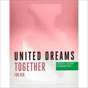United Dreams Together Benetton Eau De Toilette Feminino 80ml - Fragrância Floral Frutada - Jm Grife